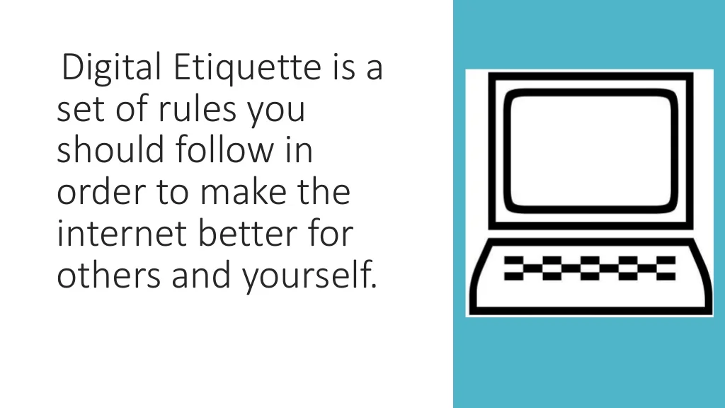 The Dos And Don'ts Of Digital Etiquette